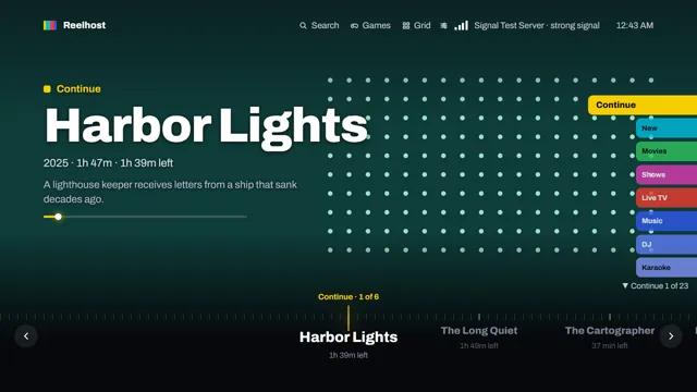 Reelhost Signal on a TV: Harbor Lights in the Continue band, a stack of colour-coded bands on the right (New, Movies, Shows, Live TV, Music, DJ, Karaoke) and a dial of titles along the bottom.